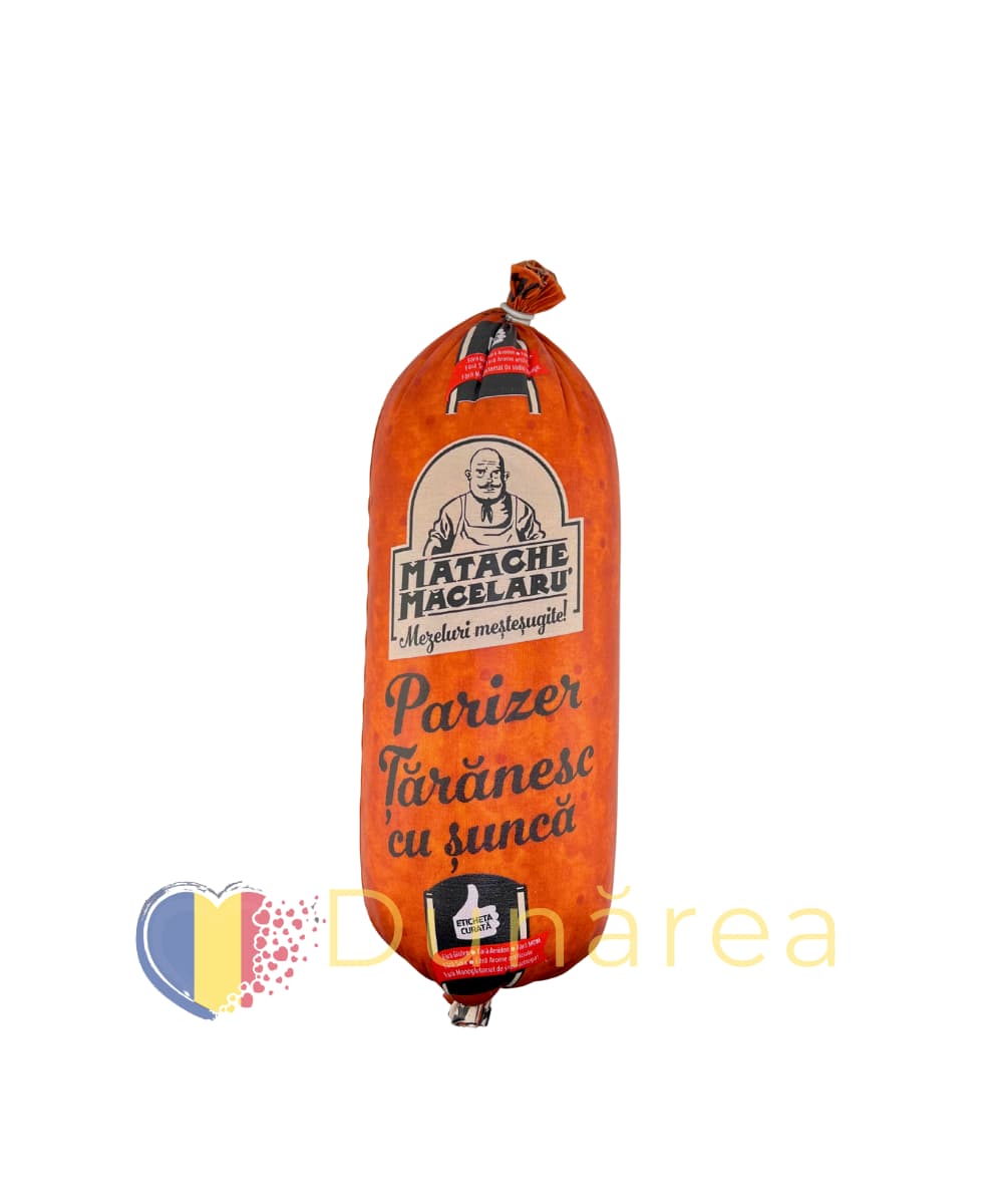 Matache Macelaru Parizer Taranesc Cu Sunca